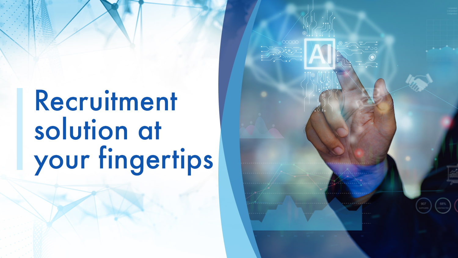Recruitment solution at your fingertips